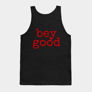 bey good 2020 Tank Top